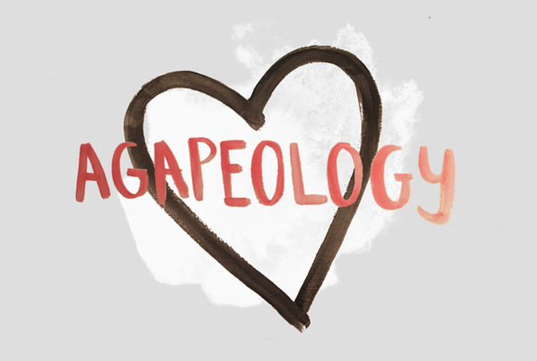 Agapeology